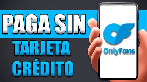 Como pagar OnlyFans sin tarjeta de crédito